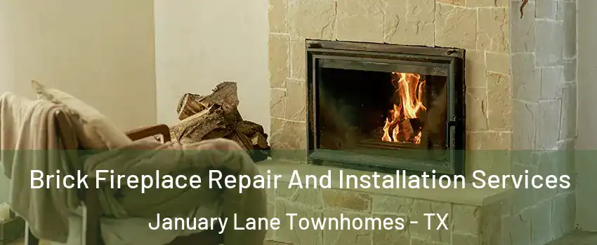 Brick Fireplace Repair And Installation Services January Lane Townhomes - TX