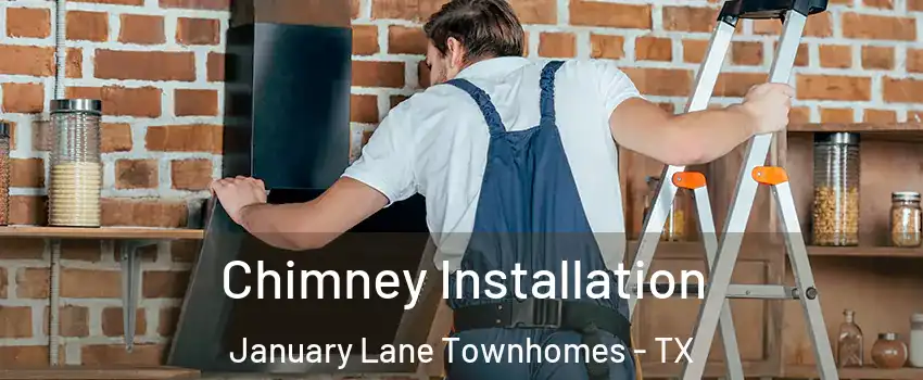 Chimney Installation January Lane Townhomes - TX