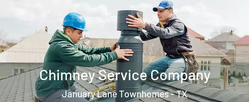 Chimney Service Company January Lane Townhomes - TX