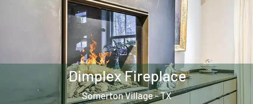 Dimplex Fireplace Somerton Village - TX