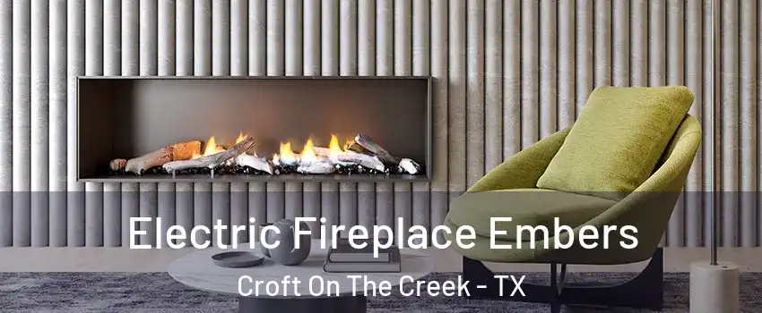 Electric Fireplace Embers Croft On The Creek - TX