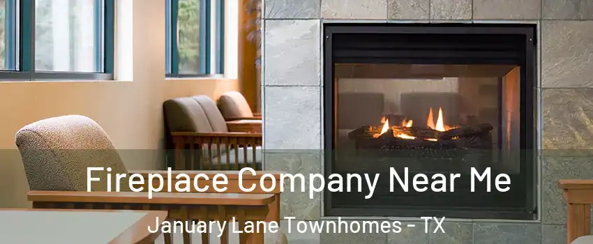 Fireplace Company Near Me January Lane Townhomes - TX