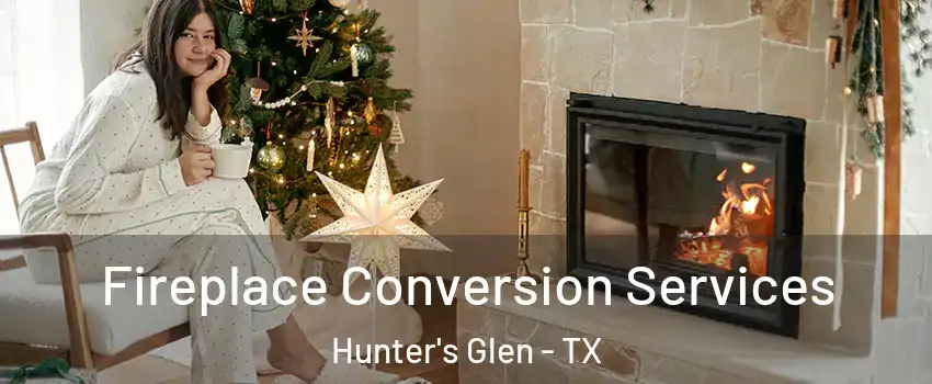 Fireplace Conversion Services Hunter's Glen - TX