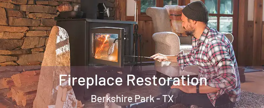 Fireplace Restoration Berkshire Park - TX