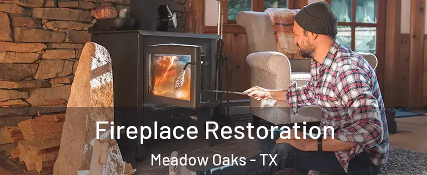 Fireplace Restoration Meadow Oaks - TX