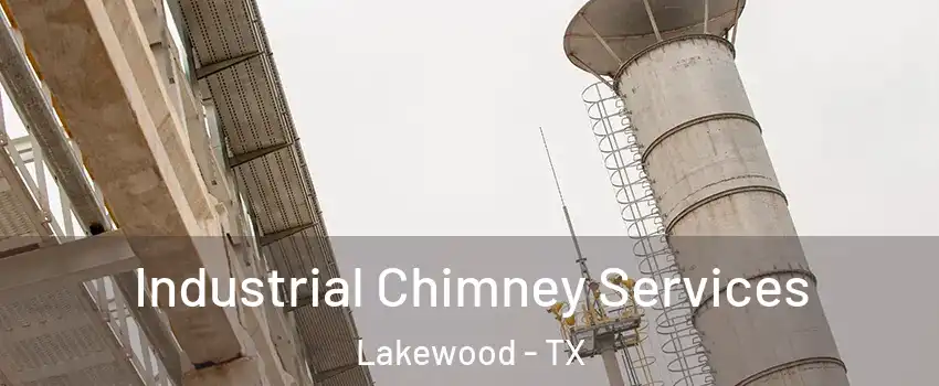 Industrial Chimney Services Lakewood - TX