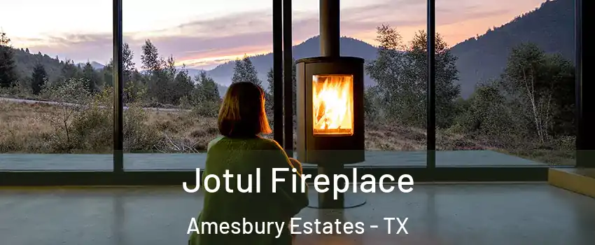 Jotul Fireplace Amesbury Estates - TX