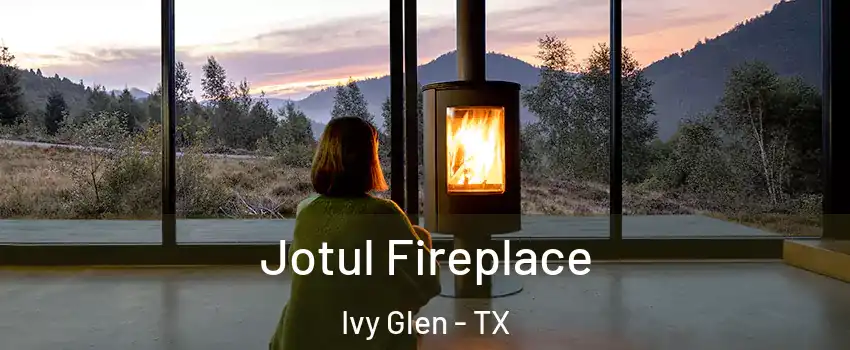 Jotul Fireplace Ivy Glen - TX