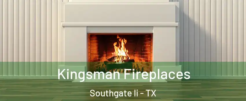 Kingsman Fireplaces Southgate Ii - TX