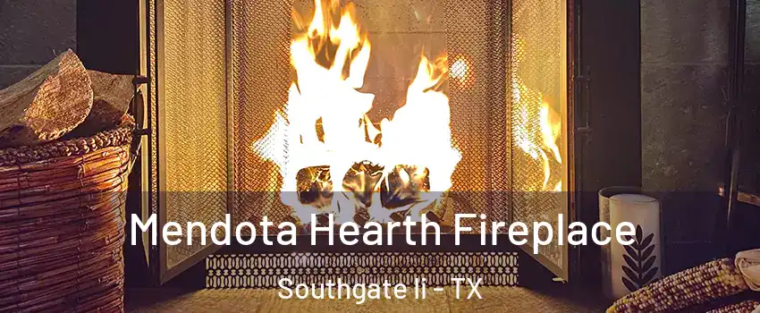 Mendota Hearth Fireplace Southgate Ii - TX