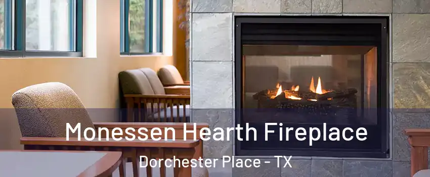 Monessen Hearth Fireplace Dorchester Place - TX