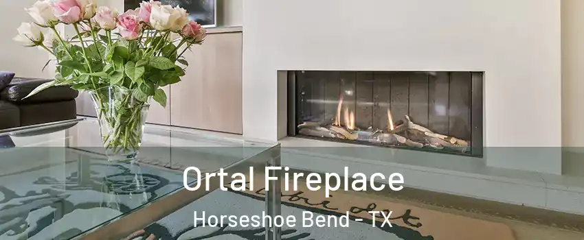 Ortal Fireplace Horseshoe Bend - TX