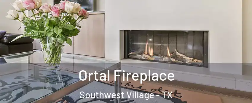 Ortal Fireplace Southwest Village - TX