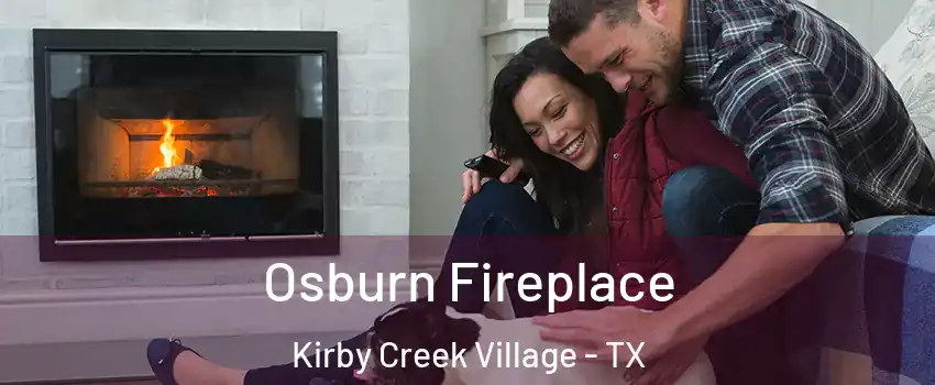 Osburn Fireplace Kirby Creek Village - TX