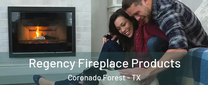 Regency Fireplace Products Coronado Forest - TX